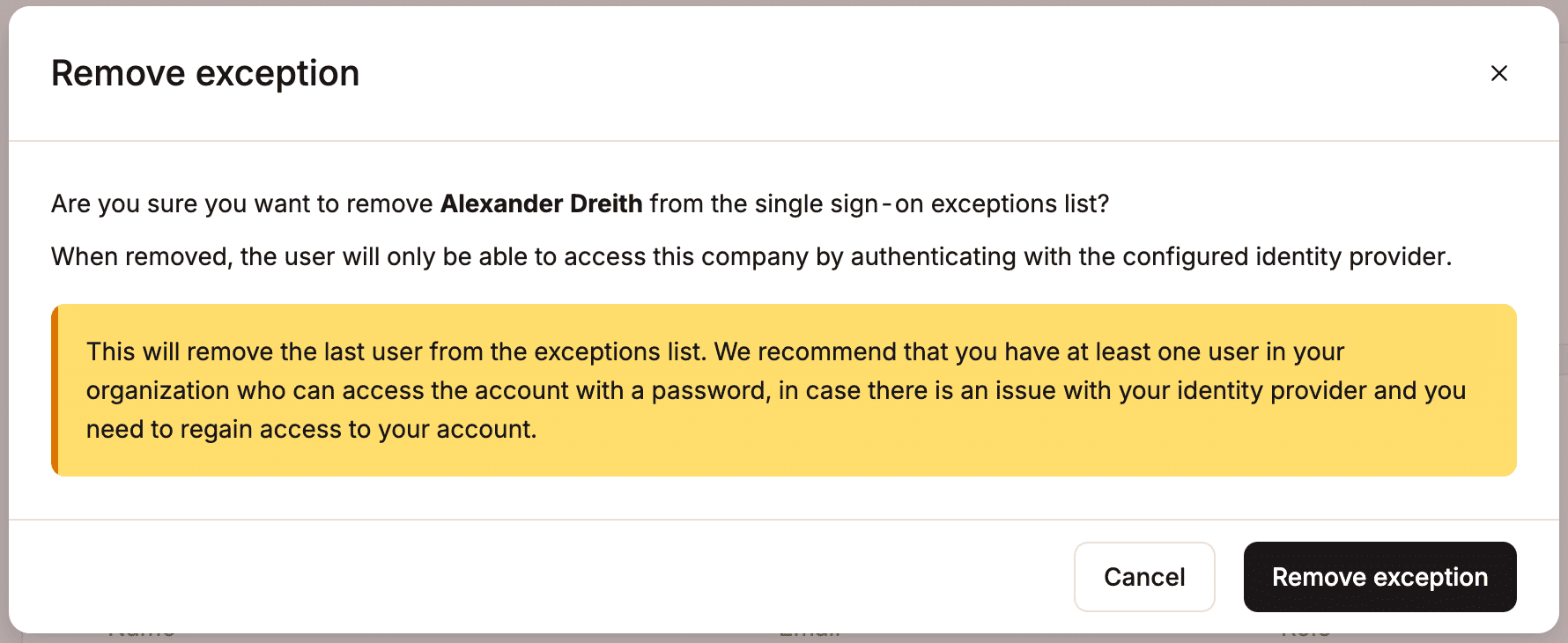 Warning message when you remove the last user from the SSO exceptions. 
