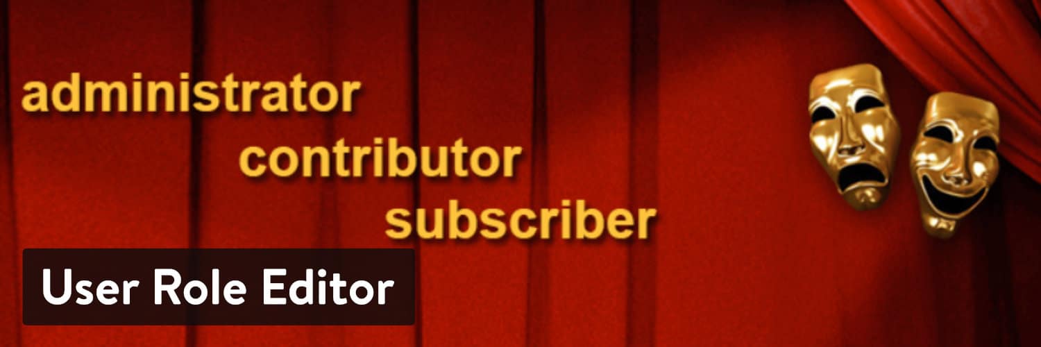 L’extension WordPress « User Role Editor »