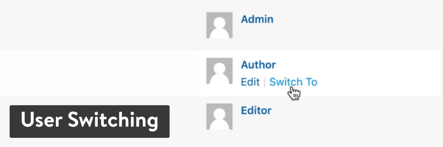 L’extension WordPress « User Switching »