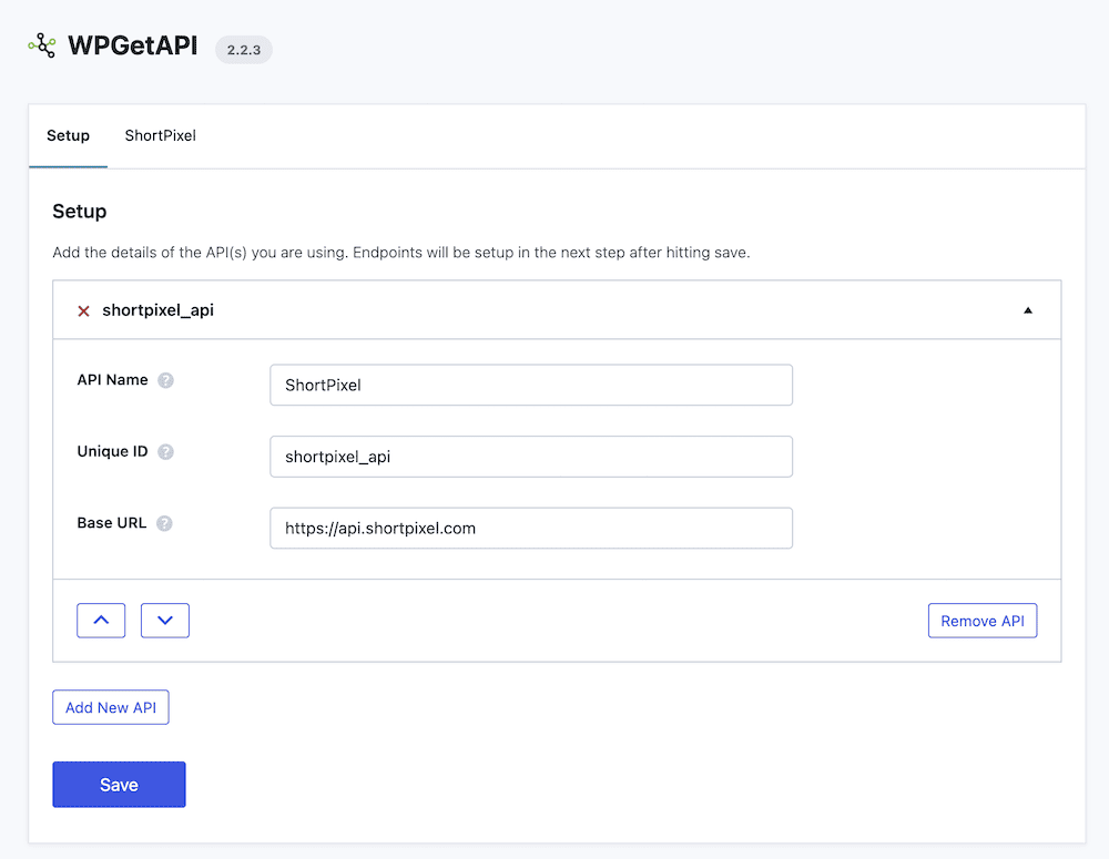 La configurazione dell'API ShortPixel all'interno del plugin WPGetAPI. Include sezioni per inserire i dettagli dell'API, come il nome, l'ID univoco e l'URL di base dell'API.