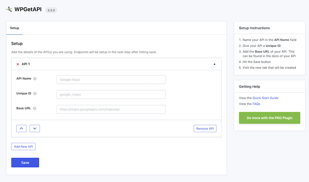 Una schermata dettagliata dell'interfaccia del plugin WPGetAPI, che mostra i campi di input per il nome dell'API, l'identificazione unica e l'URL di base per l'integrazione.