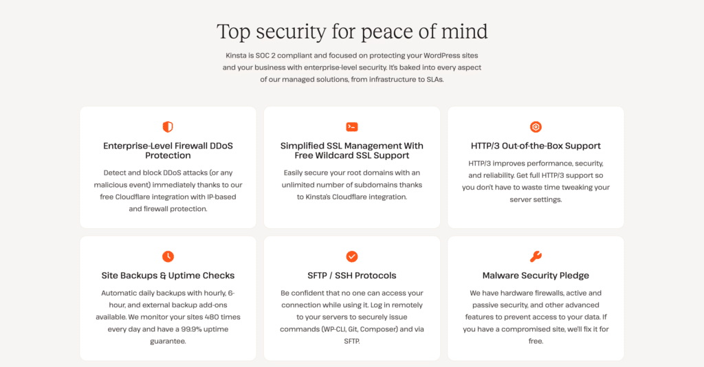 Kinsta offers top securirty measures for peace of mind.